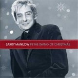 Barry Manilow - In The Swing Of Christmas