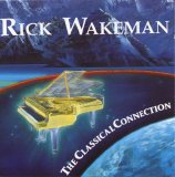 Rick Wakeman - The Classical Connection