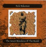 Rick Wakeman - The Seven Wonders Of The World