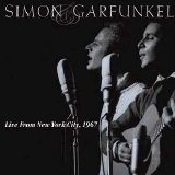 Simon & Garfunkel - Live From New York City 1967