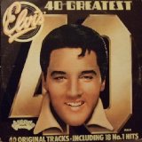 Elvis Presley - Elvis 40 Greatest