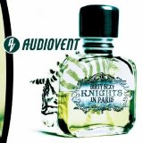 Audiovent - Dirty Sexy Knights In Paris