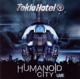 Tokio Hotel - Humanoid City Live