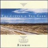 Runrig - The Cutter & The Clan