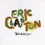 Eric Clapton - Behind The Sun