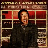 Smokey Robinson - Time Flies When You're Having Fun