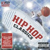 Various artists - Kiss Presents Hip Hop Classics