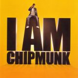 Chipmunk - I Am Chipmunk