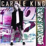 Carole King - Colour Of Your Dreams