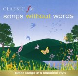 Various artists - Classic FM Songs Without Words