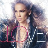 Jennifer Lopez - Love?