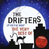 The Drifters - Up On The Roof The Very Best Of The Drifters