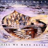Steve Hackett - Till We Have Faces