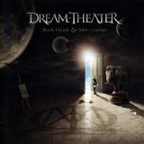 Dream Theater - Black Clouds & Silver Linings