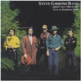 Steve Gibbons - Ridin Out The Dark