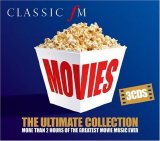 Various artists - Classic FM Movies The Ultimate Collection