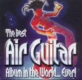 Various artists - The Best Air Guitar Album In The World