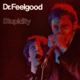 Dr. Feelgood - Stupidity Plus