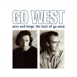 Go West - Aces And Kings The Best Of Go West