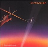 Supertramp - ...Famous Last Words