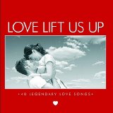 Various artists - Love Lift Us Up