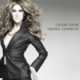 Celine Dion - Taking Chances