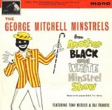 George Mitchell Minstrels - From Another Black & White Mintrell Show