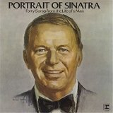 Frank Sinatra - Portrait Of Sinatra (Forty Songs From The Life Of A Man)