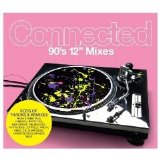 Various artists - Connected 90's 12" Mixes