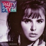 Patty Smyth - Never Enough