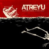 Atreyu - Lead Sails Paper Anchor 2.0