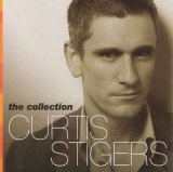 Curtis Stigers - Curtis Stigers The Collection