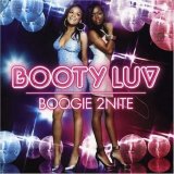 Booty Luv - Boogie 2Nite