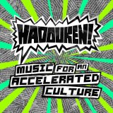 Hadouken! - Music For An Accelerated Culture