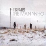 Travis - The Man Who