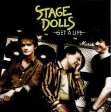 Stage Dolls - Get A Life