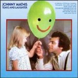 Johnny Mathis - Tears & Laughter