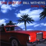 Bill Withers - Lovely Day The Best Of