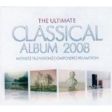 Various artists - The Ultimate Classical Album 2008