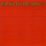 Talking Heads - Talking Heads 77
