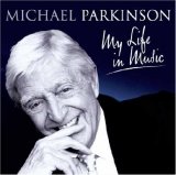 Various artists - Michael Parkinson: My Life in Music
