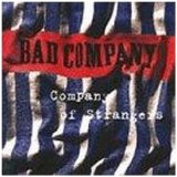Bad Company - Company Of Strangers