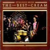 Cream - Strange Brew The Very Best Of Cream