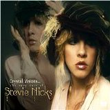 Stevie Nicks - Crystal Visions The Very Best Of