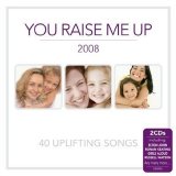 Various artists - You Raise Me Up 2008