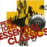 Various artists - Pete Tong Essential Classics