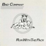Bad Company - Run With The Pack