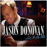 Jason Donovan - Let It Be Me