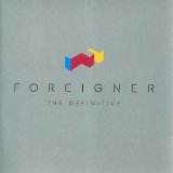 Foreigner - Foreigner The Definitive