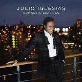 Julio Iglesias - Romantic Classics